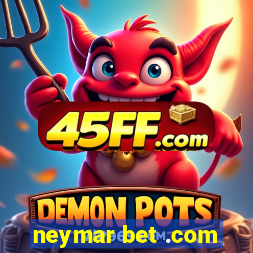 neymar bet .com